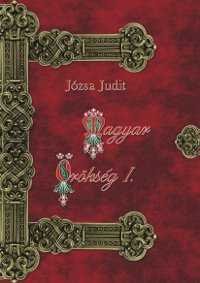 Magyar Örökség - I.